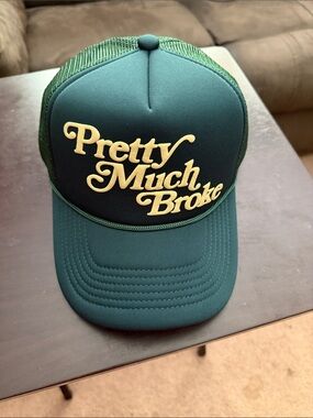 Pretty Much Broke Trucker Hat